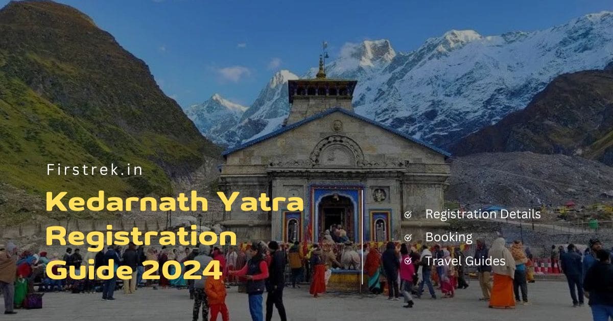 Kedarnath Yatra Online Registration 2026 – Step-by-Step Guide