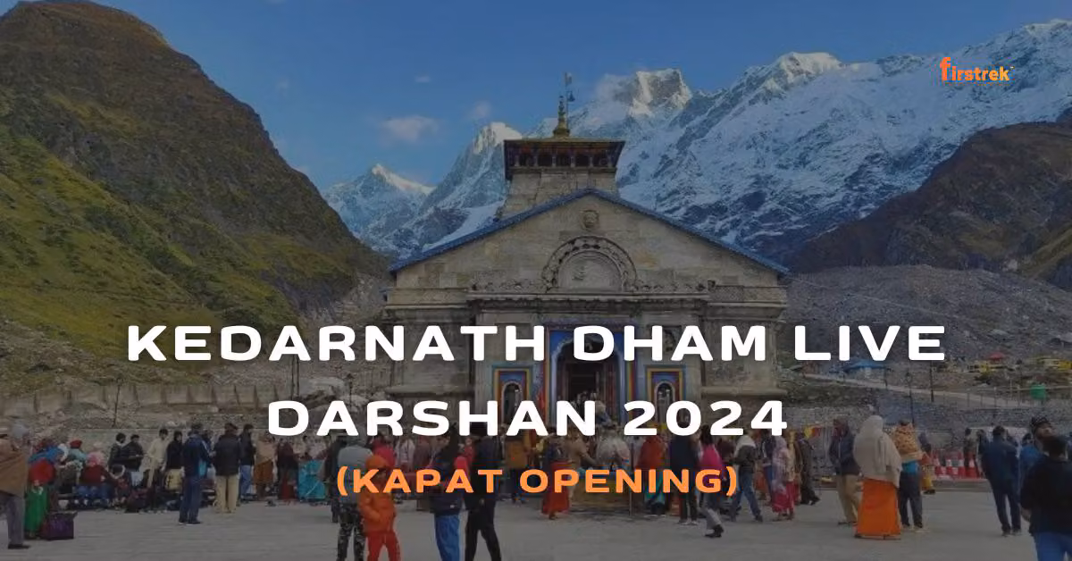 Kedarnath Dham Live Darshan Today – Kapat Opening 2026
